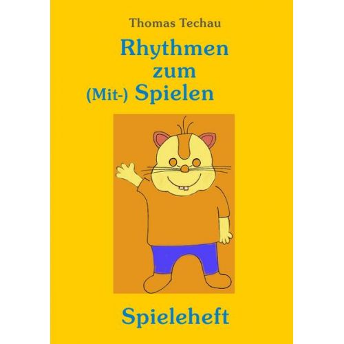 Thomas Techau - Rhythmen zum (Mit-) Spielen