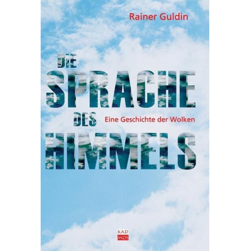 Rainer Guldin - Die Sprache des Himmels