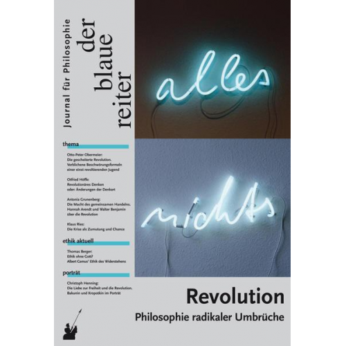 Antonia Grunenberg & Otfried Höffe & Annemarie Pieper - Der Blaue Reiter. Journal für Philosophie / Revolution