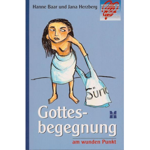 Hanne Baar - Gottesbegegnung am wunden Punkt