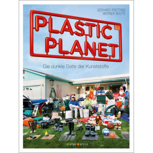 Gerhard Pretting & Werner Boote - Plastic Planet