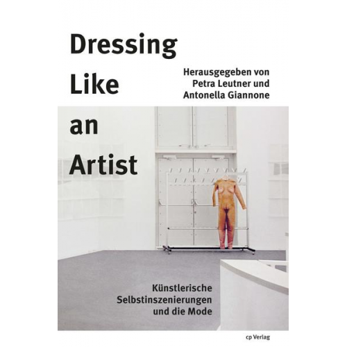 Petra Leutner & Birgit Haase & Alba DUrbano & Christine Magerski & Antonella Giannone - Dressing Like an Artist