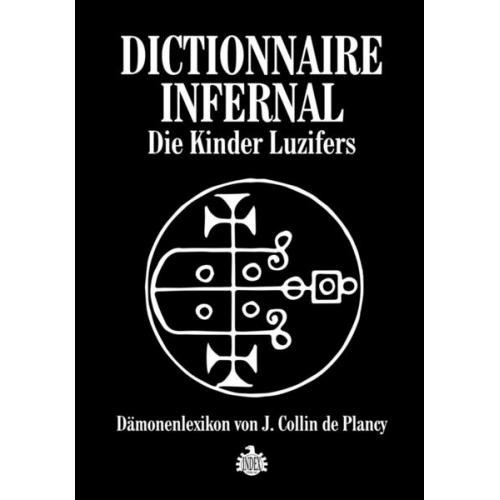 Jacques Collin de Plancy - Dictionnaire Infernale: Die Kinder Luzifers