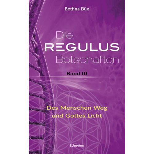 Bettina Büx - Die Regulus-Botschaften