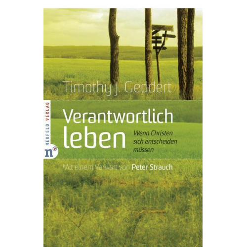 Timothy J. Geddert - Verantwortlich leben