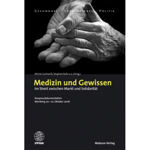 Moritz Gerhardt & Stephan Kolb - Medizin und Gewissen