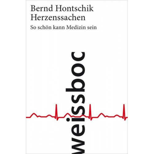 Bernd Hontschik - Herzenssachen