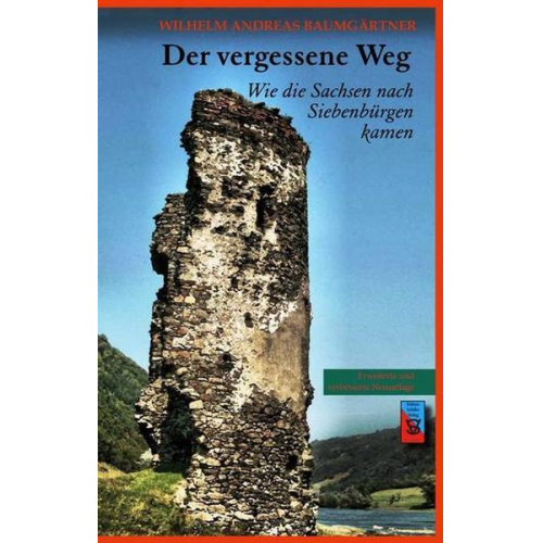 Wilhelm Andreas Baumgärtner - Der vergessene Weg