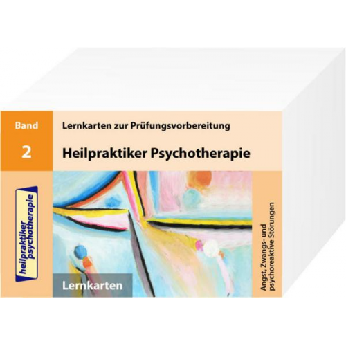 Marcus Mery - Heilpraktiker Psychotherapie -- 200 Lernkarten - Angst, Zwangs- und psychoreaktive Störungen (Teil 2)