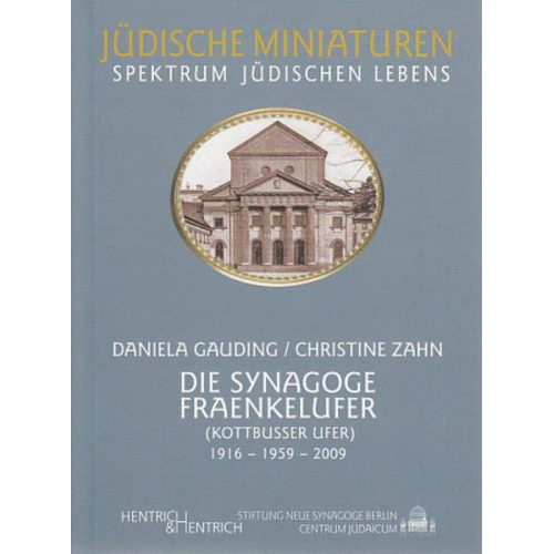 Daniela Gauding & Christine Zahn - Die Synagoge Fraenkelufer