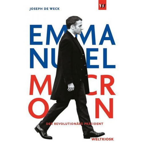 Joseph de Weck - Emmanuel Macron