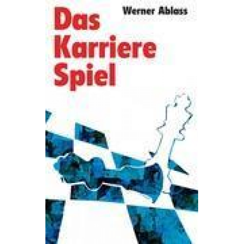 Werner Ablass - Das Karrierespiel