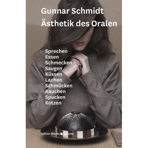 Gunnar Schmidt - Ästhetik des Oralen