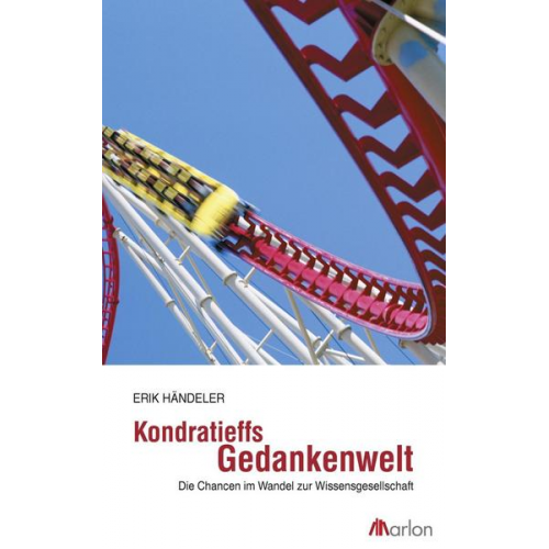 Erik Händeler - Kondratieffs Gedankenwelt