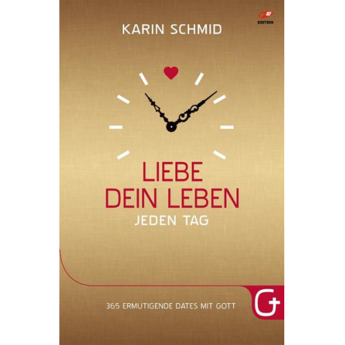 Karin Schmid - Liebe dein Leben jeden Tag