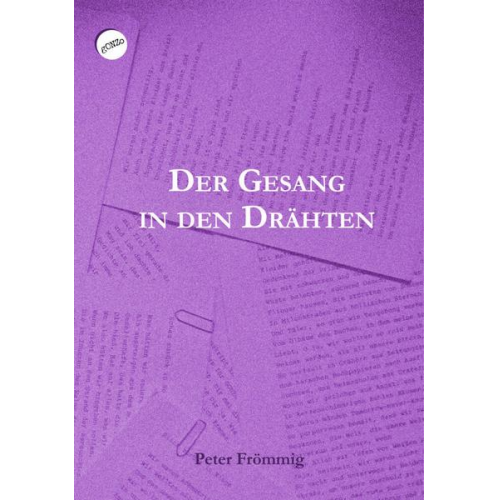 Peter Frömmig - Der Gesang in den Drähten