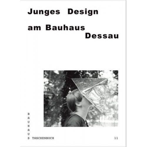 Jutta Stein & Katja Klaus - Junges Design am Bauhaus Dessau