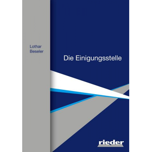 Lothar Beseler - Die Einigungsstelle