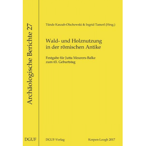 Wald- und Holznutzung in der römischen Antike