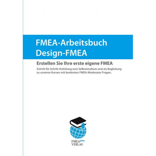 Martin Werdich & Julian Häusser - Design-FMEA Arbeitsbuch