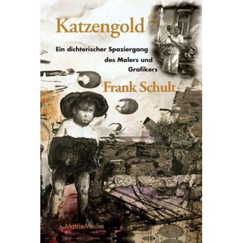 Frank Schult - Katzengold