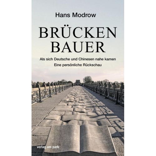 Hans Modrow - Brückenbauer