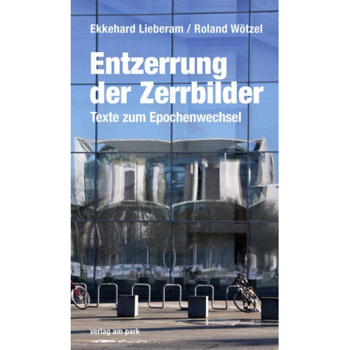 Ekkehard Lieberam & Roland Wötzel - Entzerrung der Zerrbilder