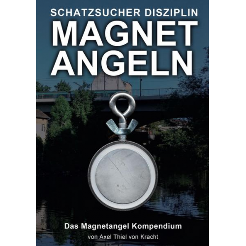 Axel Thiel Kracht - Magnetangeln