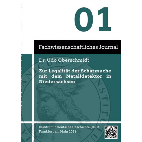 Udo Oberschmidt - Zur Legalität der Schatzsuche mit dem Metalldetektor in Niedersachsen