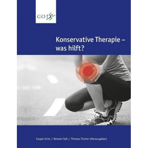 Casper Grim & Romain Seil & Thomas Tischer - Konservative Therapie - was hilft?