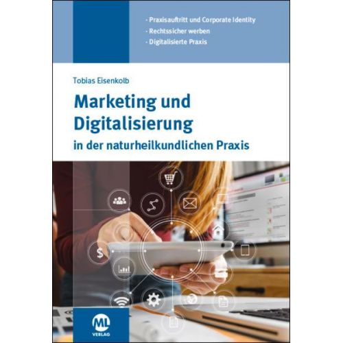 Tobias Eisenkolb - Marketing und Digitalisierung in der naturheilkundlichen Praxis