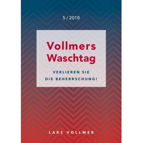 Lars Vollmer - Verlieren Sie die Beherrschung!