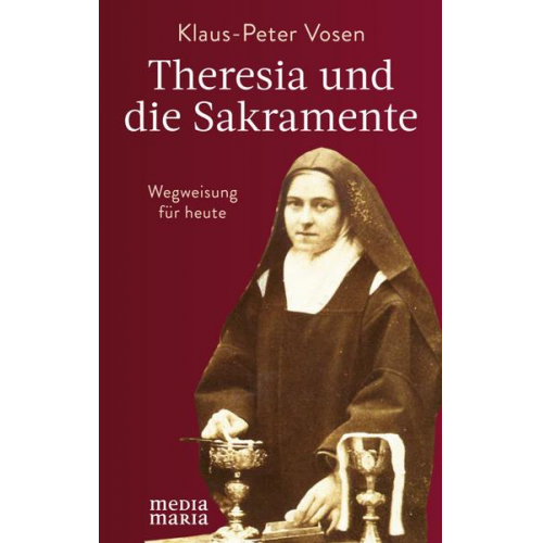 Klaus-Peter Vosen - Theresia und die Sakramente