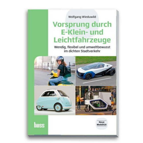 Wolfgang Wieduwild - Vorsprung durch E-Klein- und Leichtfahrzeuge