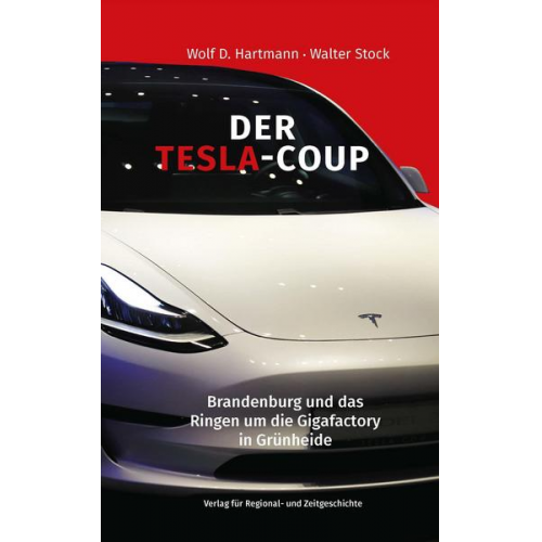 Wolf D. Hartmann & Walter Stock - Der Tesla-Coup