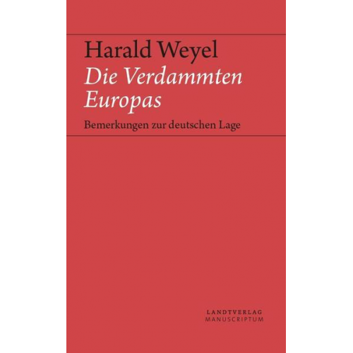 Harald Weyel - Die Verdammten Europas