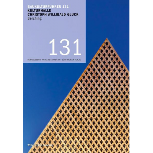 Ira Mazzoni - Baukulturführer 131 - Kulturhalle Christoph Willibald Gluck, Berching