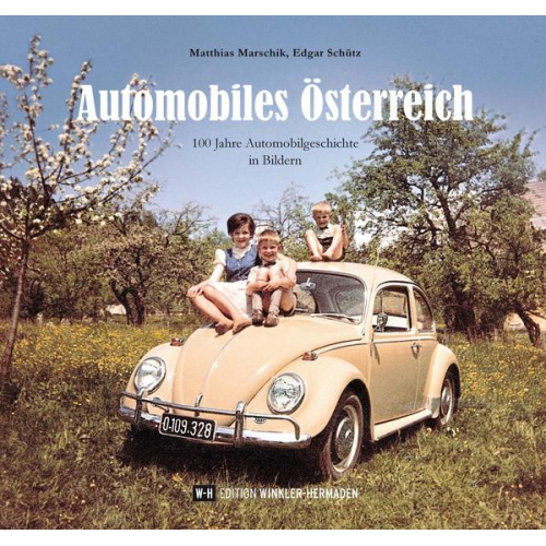 Matthias Marschik & Edgar Schütz - Automobiles Österreich