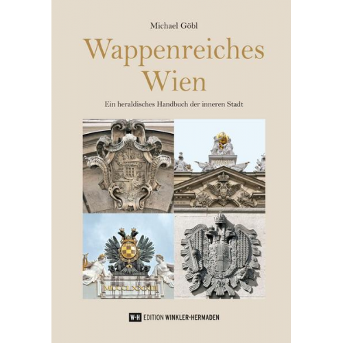 Michael Göbl - Wappenreiches Wien