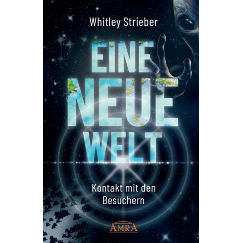 Whitley Strieber - Eine Neue Welt