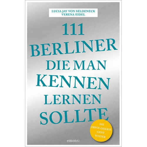 Lucia Jay Seldeneck - 111 Berliner, die man kennen sollte