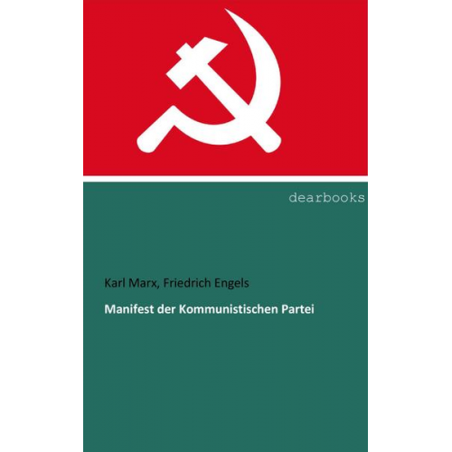 Karl Marx & Friedrich Engels - Manifest der Kommunistischen Partei