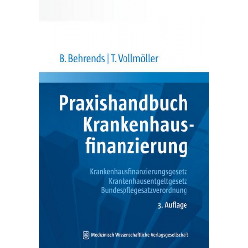 Behrend Behrends & Thomas Vollmöller - Praxishandbuch Krankenhausfinanzierung