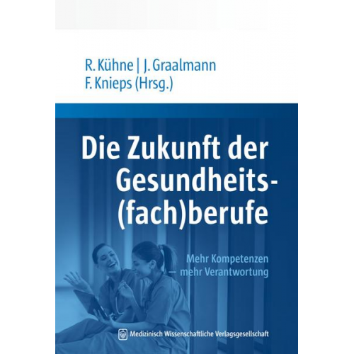 Die Zukunft der Gesundheits(fach)berufe