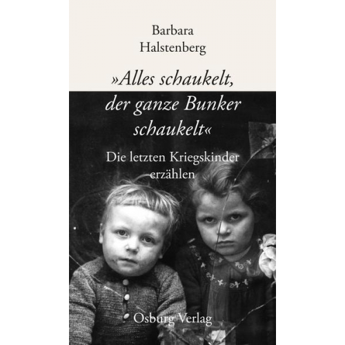 Barbara Halstenberg - Alles schaukelt, der ganze Bunker schaukelt