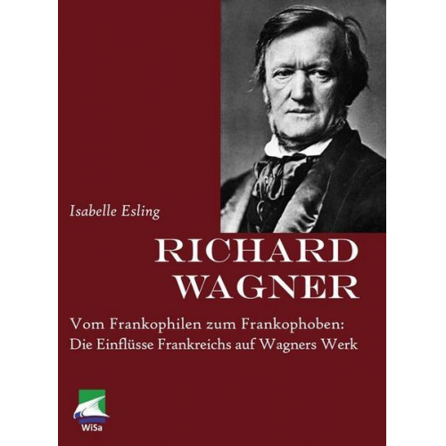 Isabelle Esling - Richard Wagner