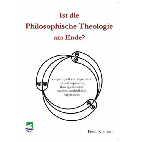 Peter Kleinert - Ist die Philosophische Theologie am Ende