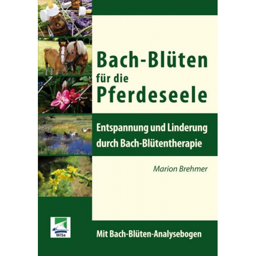 Marion Brehmer - Bach-Blüten für die Pferdeseele