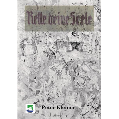 Peter Kleinert - Rette deine Seele