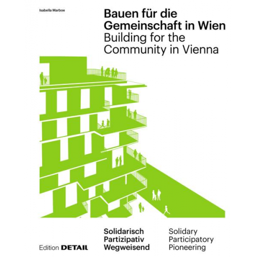 Bauen für die Gemeinschaft in Wien / Building for the Community in Vienna